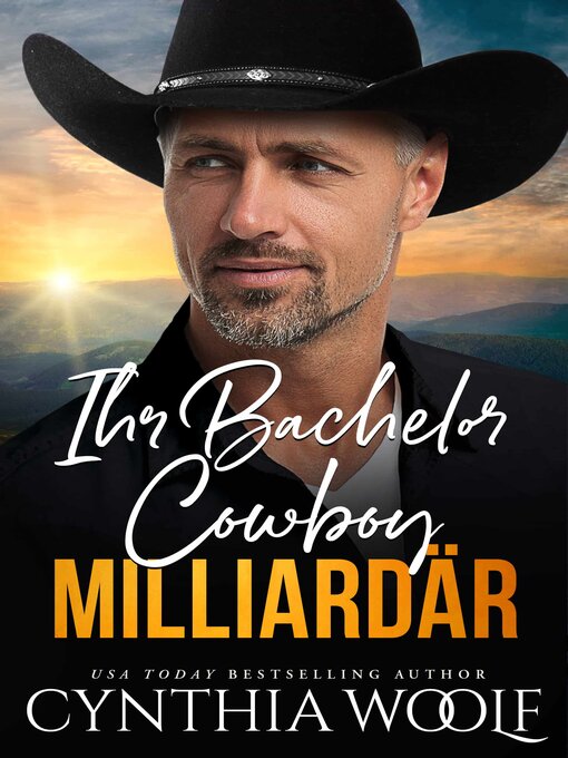 Title details for Ihr Bachelor Cowboy Milliardar by Cynthia Woolf - Available